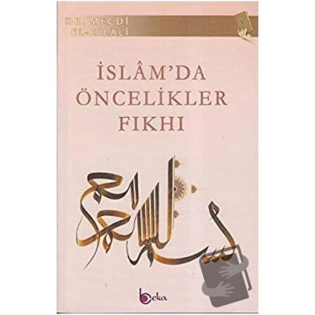 İslam’da Öncelikler Fıkhı