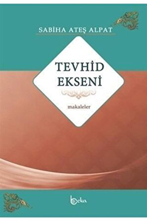 Tevhid Ekseni - Makaleler