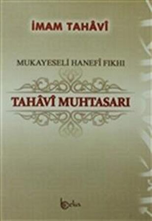 Mukayeseli Hanefi Fıkhı Tahavi Muhtasarı