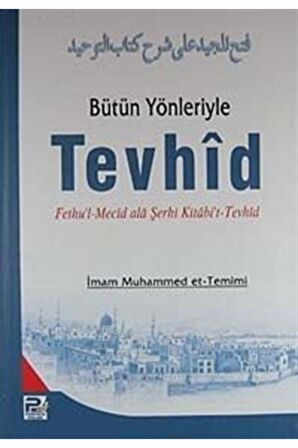 Bütün Yönleriyle Tevhid