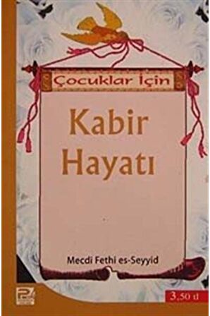 Çocuklar İçin Kabir Hayatı