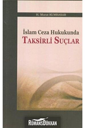 Islam Ceza Hukukunda Taksirli Suçlar