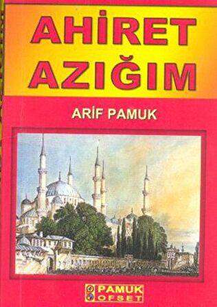 Ahiret Azığım (Dua-070)
