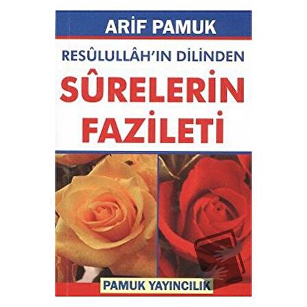 Resulullah’ın Dilinden Surelerin Fazileti  (Dua-105)