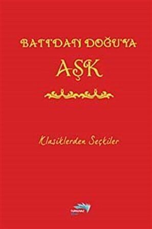 Batı’dan Doğu’ya Aşk