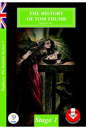 Ingilizce 1. Seviye/a 1 Okuma Kitabı- The hıstory of tom thumb