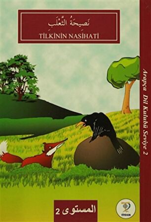 Tilkinin Nasihatı