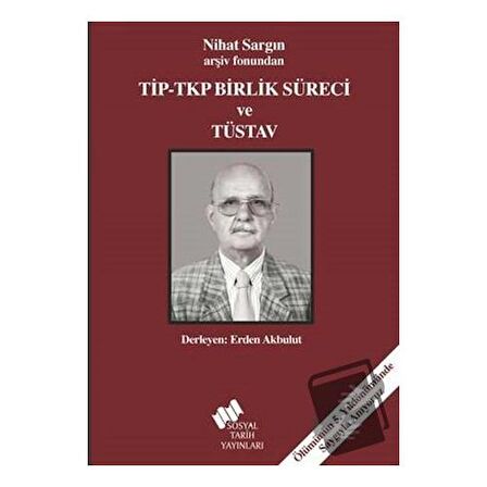 Tip - Tkp Birlik Süreci ve Tüsav