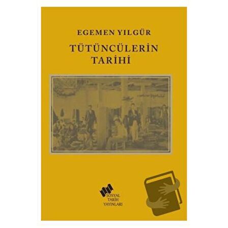 Tütüncülerin Tarihi