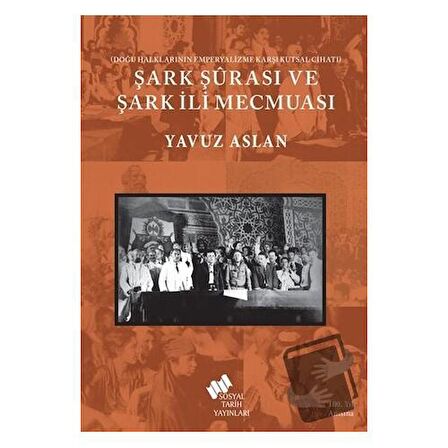 Şark Şurası ve Şark İli Mecmuası