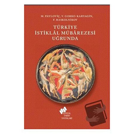 Türkiye İstiklal Mübarezesi Uğrunda