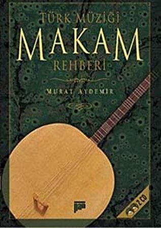 Türk Müziği Makam Rehberi (CD’li)