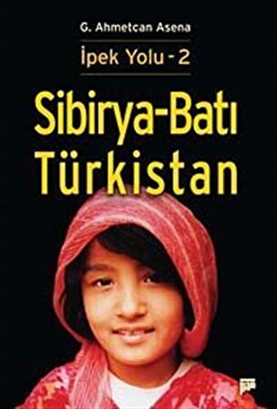 Sibirya - Batı Türkistan