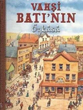 Vahşi Batı’nın Öyküsü
