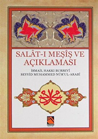 Salat-ı Meşiş ve Açıklaması