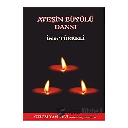 Ateşin Büyülü Dansı