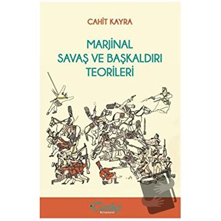 Marjinal Savaş ve Başkaldırı Teorileri