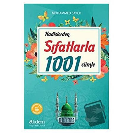 Hadislerden Sıfatlarla 1001 Cümle