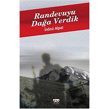 Randevuyu Dağa Verdik