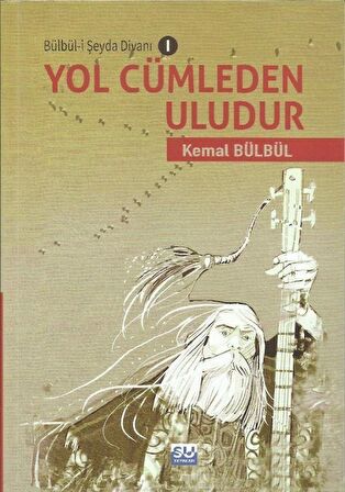 Yol Cümleden Uludur