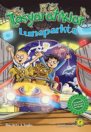 Taşyaratıklar 6 - Lunaparkta