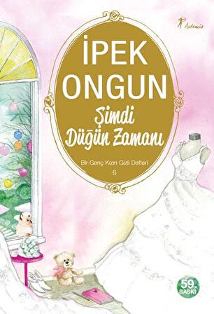 Şimdi Düğün Zamanı - Bir Genç Kızın Gizli Defteri 6