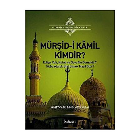 Mürşid-i Kamil Kimdir?