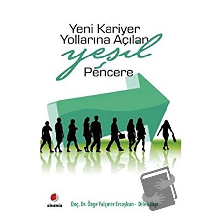 Yeni Kariyer Yollarına Açılan Yeşil Pencere