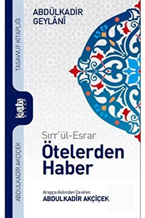 Sırr'ül-Esrar Ötelerden Haber