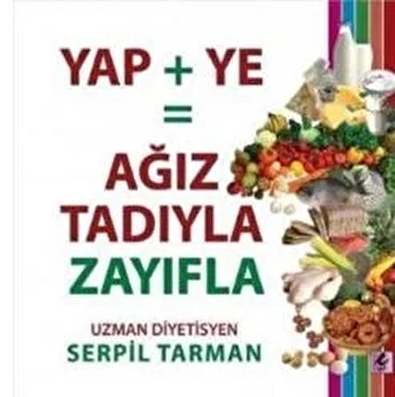 Yap + Ye= Ağız Tadıyla Zayıfla Kitabı