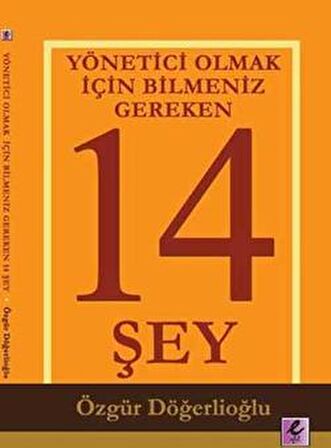 Yönetici Olmak İçin Bilmeniz Gereken 14 Şey