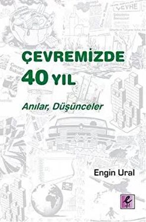 Çevremizde 40 Yıl