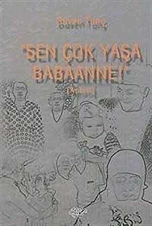 Sen Çok Yaşa Babaanne