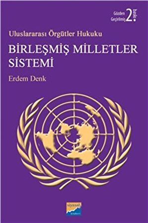 Uluslararası Örgütler Hukuku Birleşmiş Milletler Sistemi