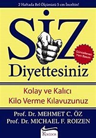 Siz / Diyettesiniz / Prof. Dr. Michael F. Roizen