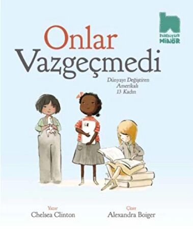 Onlar Vazgeçmedi