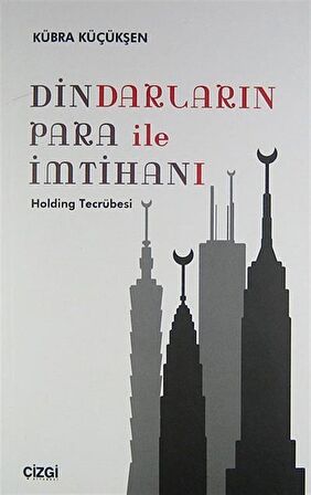 Dindarların Para İle İmtihanı / Kübra Küçükşen
