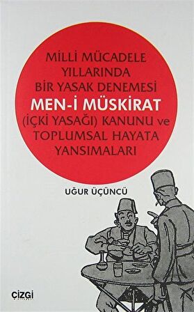 Milli Mücadele Yıllarında Bir Yasak Denemesi