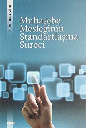 Muhasebe Mesleğinin Standartlaşma Süreci