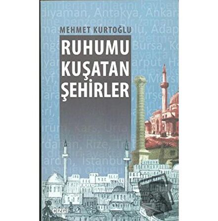 Ruhumu Kuşatan Şehirler