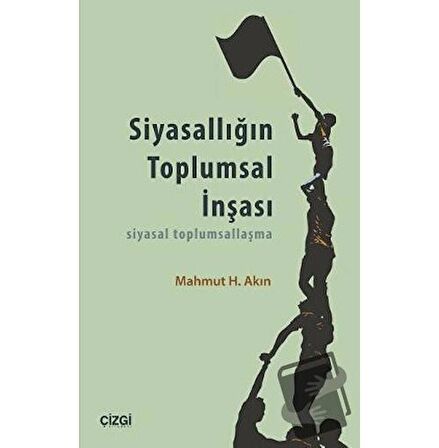 Siyasallığın Toplumsal İnşası