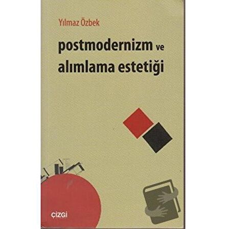 Postmodernizm ve Alımlama Estetiği