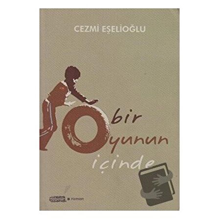 Bir Oyunun İçinde