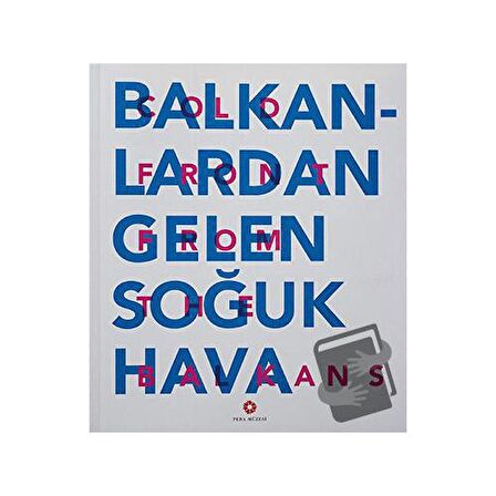 Balkanlardan Gelen Soğuk Hava