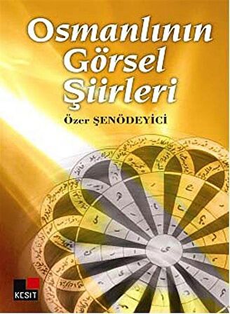 Osmanlının Görsel Şiirleri