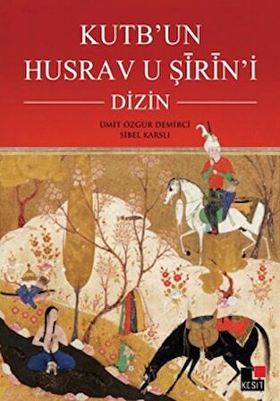 Kutb’un Husrav u Şirin’i : Dizin