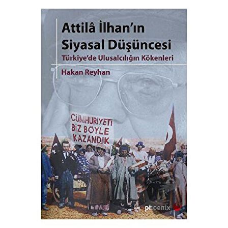 Attila İlhan’ın Siyasal Düşüncesi