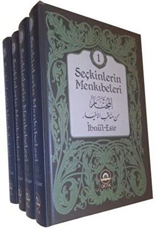 Seçkinlerin Menkibeleri (4 Cilt Takım) / İbnü'l Esir