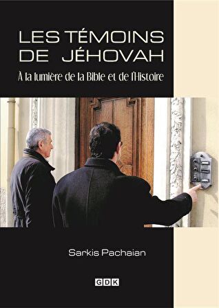 Les Temoıns De Jehovah (Fransızca) / Sarkis Paşaoğlu