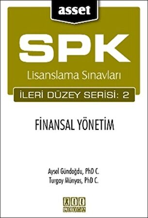 SPK Lisanslama Sınavları İleri Düzey Serisi: 2   Finansal Yönetim